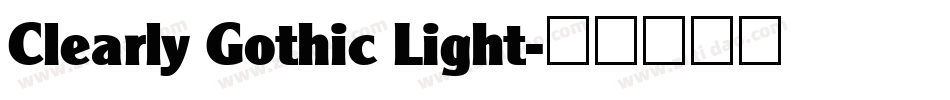 Clearly Gothic Light字体转换